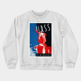 URSS Leningrad USSR Vintage Poster 1932 Crewneck Sweatshirt